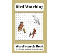 Bird Watching Word Search Book: Word Searches with Easy to Read Print about Bird Watching, Birding, Bird Spotting & More | 6x9 inches, 110 pages | 50+ ... and Peaceful Moments with Feathered Friends!