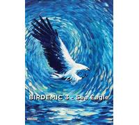 Birdemic 3: Sea Eagle [Digital Video Disc]
