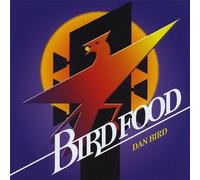 Birdfood by Dan Bird