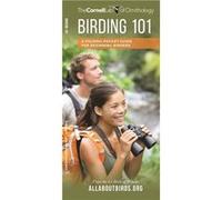 Birding 101 A Folding Pocket Guide for Beginning Birders by Compiled by Waterford Press The Cornell Lab of Ornithology Compiled by Waterford Press The Cornell Lab of Ornithology (Auteur)