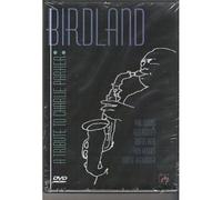 Birdland A Tribute To Charlie Parker