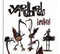 Birdland by The Yardbirds (2003-04-22)