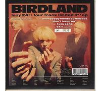 Birdland - Everybody Needs Somebody - Birdland (2) 7" 45