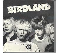 Birdland - Sleep with Me/Don't Hang on/Wanted/Protectio