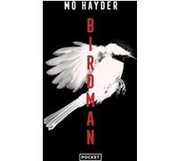 Birdman Mo Hayder (Auteur), Thierry Arson (Traduction)