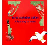 Birds Alphabet Safari:: A fun way to learn