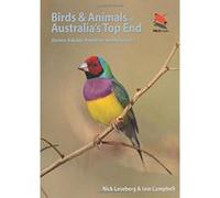 Birds and Animals of Australia's Top End: Darwin, Kakadu, Katherine, and Kununurra (WILDGuides) - [Version Originale] Inconnu (Auteur)