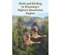 Birds And Birding In Wyoming's Bighorn Mountains Region