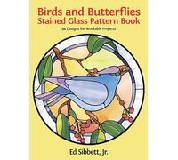 Birds and Butterflies Stained Glass Pattern Book: 94 Designs