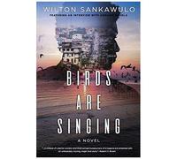 Birds Are Singing