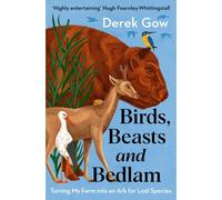 Birds, Beasts And Bedlam