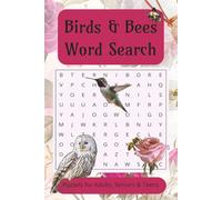Birds & Bees Word Search Puzzle Book: Word Searches with easy-to-read print about Birds, Bees and more | 6x9 inches, 110 pages | 50 + puzzles, 15 ... Gift of vacations, Holidays and Leisure time.