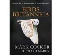 Birds Britannica by Richard Mabey Richard Mabey (Auteur)