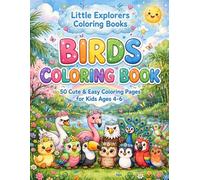 Birds Coloring Book for Kids Ages 4-6: 50 Cute and Easy Coloring Pages Featuring Beautiful Birds from Around the World for Preschool, Kindergarten, Toddlers and Young Children