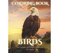 BIRDS - Fantasy Coloring Book: A Relaxing Coloring Book for Teens & Adults | 30 Detailed Bird Illustrations | The Arcane Art Gallery Collection