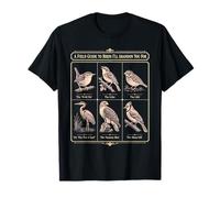Birds I'll Abandon You for Funny Birding Field Guide Birder T-Shirt