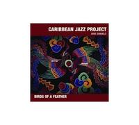 Caribbean Jazz Proje – Birds of a Feather