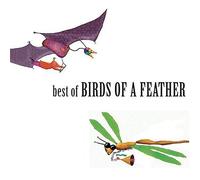 Birds of a Feather - Best Birds of a Feather