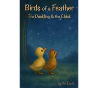 Birds of a Feather: The Duckling and the Chick