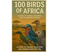 BIRDS OF AFRICA: Beauty of the winged