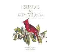 Birds of Arizona: A Geospecific Life List