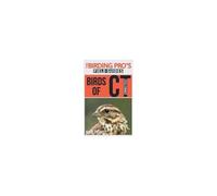 Birds Of Connecticut (The Birding Pro's Field Guides)