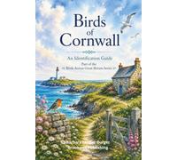 Birds of Cornwall: An Identification Guide