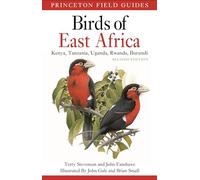 Birds of East Africa: Kenya, Tanzania, Uganda, Rwanda, Burundi