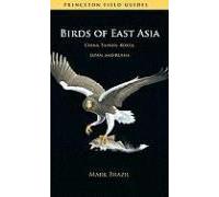 Birds of East Asia, Princeton Field Guides Mark Brazil (Auteur)