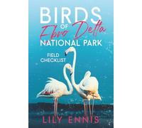 Birds of Ebro Delta National Park: Field Checklist