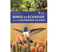 Birds of Ecuador and the Galápagos Islands
