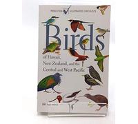 Birds of Hawaii, New Zealand, and the Central and West Pacific