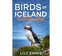 Birds of Iceland Field Checklist: A Birdwatching Logbook and Portable Species Tracker for Puffins, Seabirds, and Arctic Wildlife