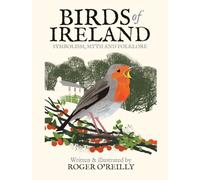 Birds of Ireland: Symbolism, Myth and Folklore
