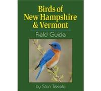 Birds of New Hampshire Vermont Field Guide by Stan Tekiela Stan Tekiela (Auteur)
