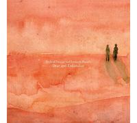 Birds of Passage & Leonar - Dear and Unfamiliar