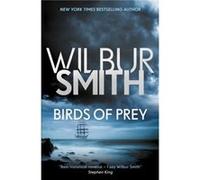 Birds of Prey 1 by Wilbur Smith Wilbur Smith (Auteur)