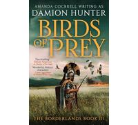 Birds of Prey: A gripping historical adventure set in Roman Britain