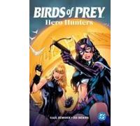 Birds Of Prey: Hero Hunters