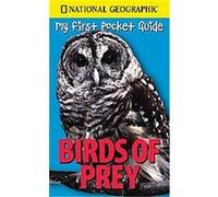 Birds of Prey, My First Pocket Guides Amy Donovan, George E. Watson (Auteur)