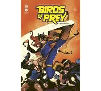 Birds Of Prey Rebirth - Tome 1 - Qui Est Oracle ?