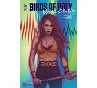 Birds of Prey – Black Canary – Tome 0 – Urban Comics