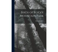 Birds Of Rocky Mountain Park