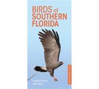 Birds of Southern Florida by G. Michael Flieg G. Michael Flieg (Auteur)