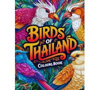 Birds of Thailand: Coloring Book