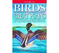 Birds of the Great Plains by Roger Burrows Bob Jennings, Roge Burrows, Ted T. Cable (Auteur)