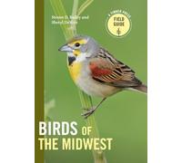 Birds of the Midwest: A Timber Press Field Guide