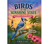 Birds of the Sunshine State: A Florida Coloring Book