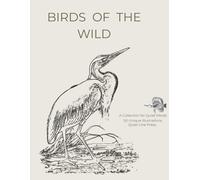 Birds of the Wild: A Curated Minimalist Colouring Book: 50 Essential Line Illustrations for Adults and Teens