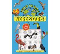 Birds of the World Word Search: Species of Various Bird Types Across the Globe